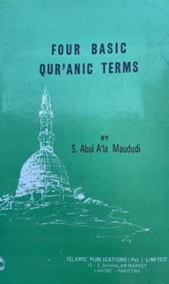 Picture of Four Basic Qur'anic Terms